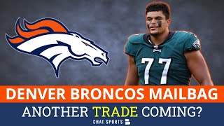 Denver Broncos Mailbag: Trade For Andre Dillard? Biggest Impact Rookie? EARLY 2023 NFL Draft Targets