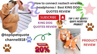 How to connect naztech wireless headphones I   Best king dog quotes   #shorts