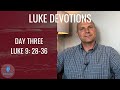 Daily Devotion Week 9: Luke 9:28-36