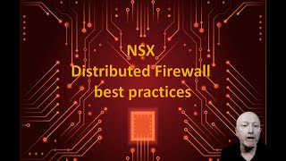 NSX DFW Best practices