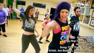 Fire (Yes, Yes Y'all) - Joe Budden, Busta Rhymes - FUNKMODE Adult Hip Hop Dance Class - Jan 2016