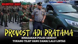 PROVOST TNI ANGKUT PAKSA POLISI GENDUT YG RUTIN MINTA JATAH DAMAI LALU LINTAS 50 RIBU RUPIAH