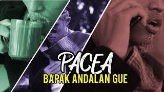 PACEA TV : PACEA SOSOK BAPAK KITA SEMUA