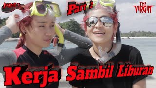 KERJA SAMBIL LIBURAN ALA THE VIRGIN (Belitung Part 2)