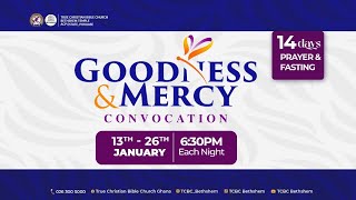 GOODNESS AND MERCY CONVOCATION || DAY 4 || TCBC BETHSHEM || 16/01/2025