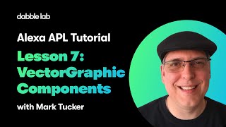 Alexa APL Tutorial - Lesson 7: VectorGraphic Components