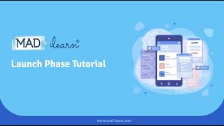 MAD-learn Launch Phase