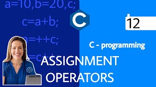 Assignment operator in C Programming - Part- 12 | C- Programming | #c #programming