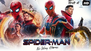 Spider-Man: No Way Home | Hollywood Hindi Dubbed Movie | 2022 New Hindi Dubbed Movie