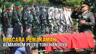 Upacara Pemakaman Almarhum Peltu Toni Handoyo