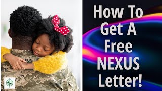 How to get a FREE NEXUS LETTER!