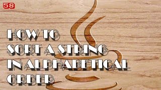 JAVA How to sort string in alhpabetical order