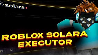 [NEW UPDATE] ROBLOX SOLARA EXECUTOR | Free Download 2025 \u0026 Undetect | Bypass Byfron