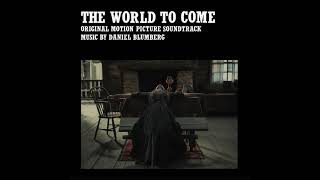 Daniel Blumberg \u0026 Josephine Foster - The World To Come (Original Motion Picture Soundtrack)