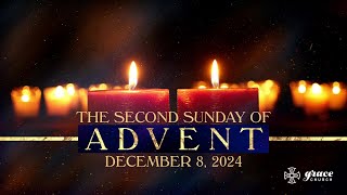 The Second Sunday of Advent | 11 A.M.