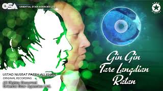Gin Gin Tare Langdian Ratan | Ustad Nusrat Fateh Ali Khan | OSA Worldwide