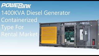 PowerLink 1400KVA Diesel Generator Containerized Type for Rental Market