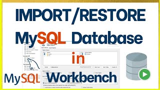 How to Import/Restore Tables in MySQL Workbench[2024] | MySQL Tutorial