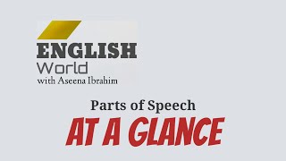 SPOKEN ENGLISH CLASS 3/Parts of Speech/PART 3 /At a Glance |   | English World with Aseena