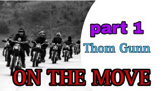 On the Move | poem summary and analysis | #thomgunn #onthemovepoem