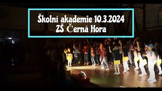 Školní akademie ZŠ Černá Hora 2024