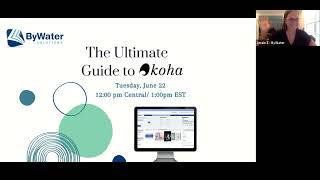 Discover Koha Webinar: The Ultimate Guide to Koha