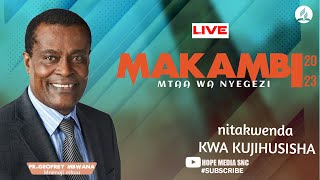 🔴#LIVE | MAKAMBI NYEGEZI 2023 | NA MCH GEOFFREY MBWANA .