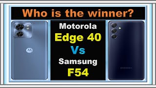 Samsung Galaxy F54 Vs Motorola Edge 40 Comparison @CompareSmartPhones1