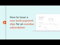 How to issue a new bank payment slips for an overdue subscription | Hotmart Help Center