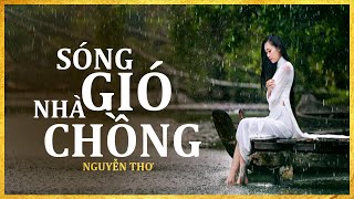 Tiểu Thuyết [Hay] SÓNG GIÓ NHÀ CHỒNG [Tập 1] - Tiểu Thuyết Miền Tây Nam Bộ Hay - Mc Lam Phương D