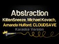 KittenSneeze, Michael Kovach, Amanda Hufford, CLOUDSAVE - Abstraction (Big Band Version) (Karaoke)