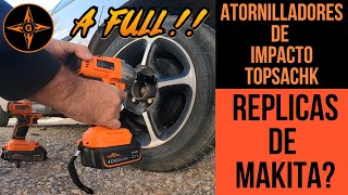 ATORNILLADORES DE IMPACTO TOPSHAK ¿ REPLICAS DE MAKITA ? GINESSOT