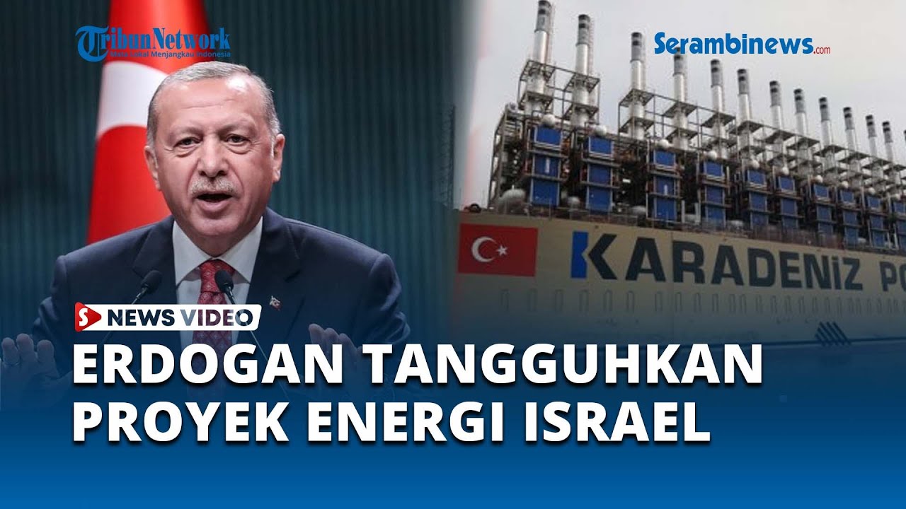 Turki Tangguhkan Proyek Energi Bersama Israel, Imbas Serang Gaza - YouTube