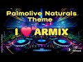 Palmolive Naturals Theme || Tekno Armix || Alvin Orido Audio Files