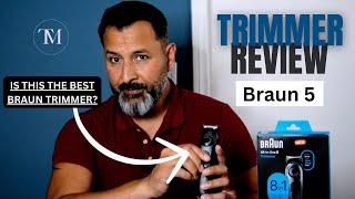 Braun All-In-One 5 series Trimmer Review