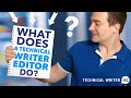 What Does a Technical Writer Editor Do?