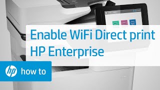 Enabling Wireless Direct Printing | HP Enterprise Printers | HP