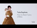 Back Carry your Tula Baby Carrier