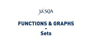 (SQA Higher) Functions & Graphs: Sets