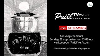 Livestream PniëlTV Assen | Vriendendienst 22 september 2024 | Aanvang 13.00 uur