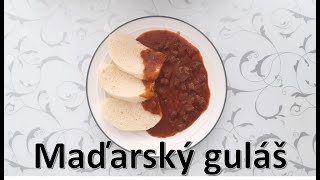 Hungarian goulash - according to a Hungarian recipe