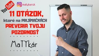 ✅ 11 OTÁZOK, ktoré na prijímačkách PREVERIA TVOJU POZORNOSŤ ✅