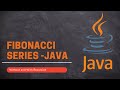 Fibonacci Series in Java | Without and With Recursion | JAVA