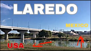 Laredo, TX - TOUR (conduciendo por la ciudad)