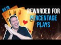 Rewarded For Percentage Plays - Weekly Free #419