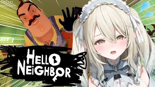 【Hello Neighbor】初見プレイ！！！隣人の秘密を探る！覗き見だーいすき！！♡【七瀬える/Varium】