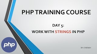 Day5: Work with Strings in PHP