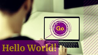 hello world example- Go language - ubuntu