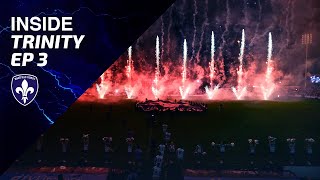 INSIDE TRINITY | Ep 3 | Fireworks At Belle Vue