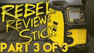 ESAB Rebel 215 EMP ic Stick Welding Review - 6010 and 7018 | MIG Monday